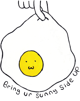 EGGSY, a smiling fried egg: Bring ur sunny side up